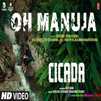 OH Manuja Song (Cicada) Deepak Venugopal