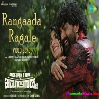 Rangaada Ragale (Once Upon A Time In Jamaaligudda) Vijay Prakash, Harshika Devanath